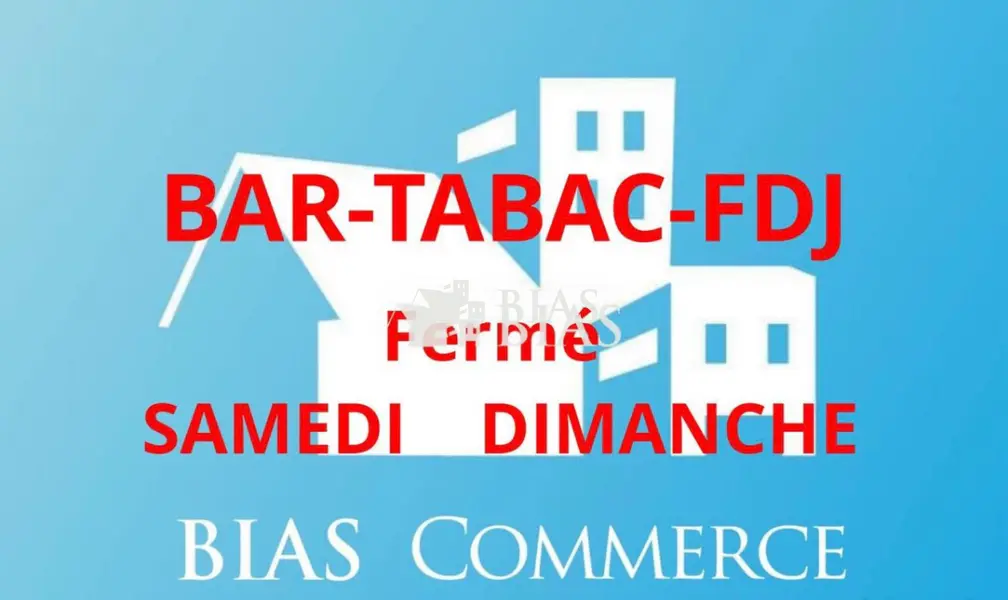 Tabac Bar fermé samedi et dimanche