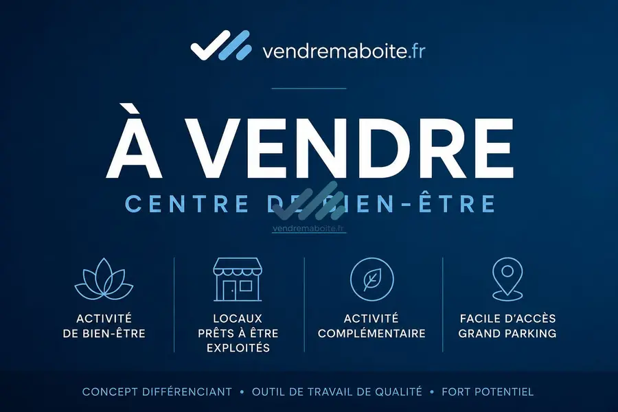 A VENDRE – Centre de bien-être